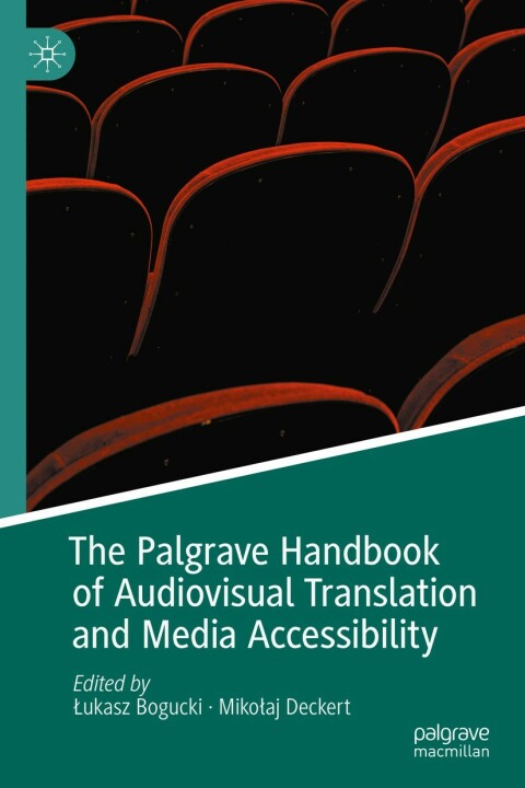 Cover image for book The Palgrave Handbook of Audiovisual Translation and Media Accessibility