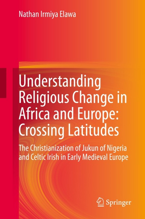 Cover image for book Understanding Religious Change in Africa and Europe: Crossing Latitudes