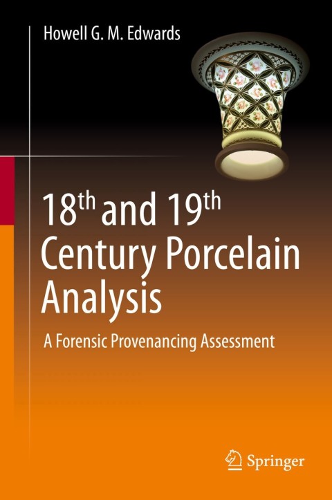 18th and 19th Century Porcelain Analysis 