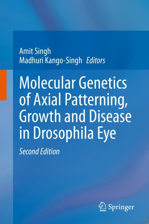 Cover image for book Molecular Genetics of Axial Patterning, Growth and Disease in Drosophila Eye