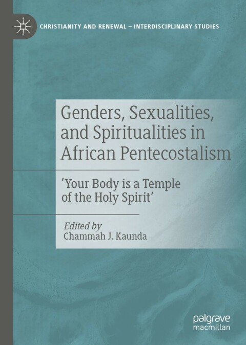 Cover image for book Genders, Sexualities, and Spiritualities in African Pentecostalism
