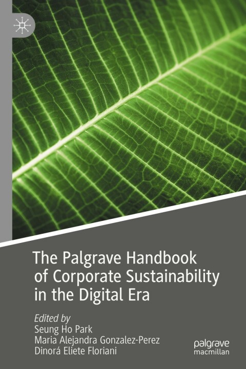 Cover image for book The Palgrave Handbook of Corporate Sustainability in the Digital Era
