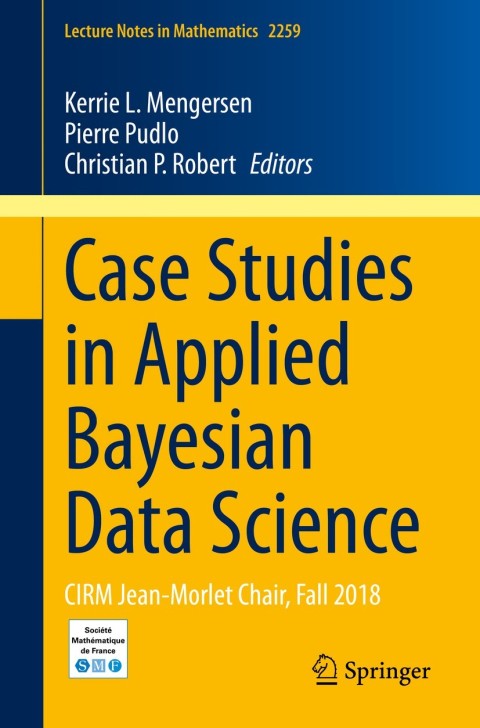 Cover image for book Case Studies in Applied Bayesian Data Science