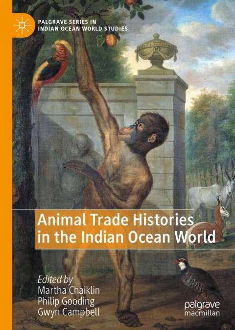 Cover image for book Animal Trade Histories in the Indian Ocean World