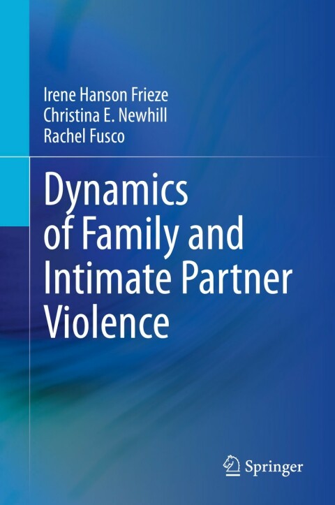 Cover image for book Dynamics of Family and Intimate Partner Violence