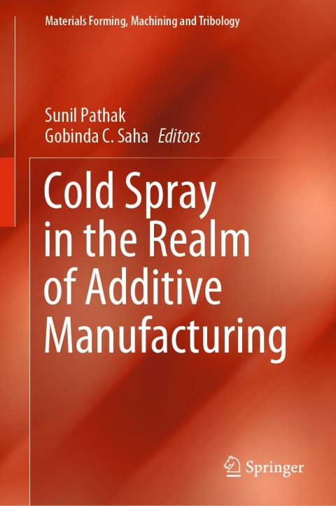 Cover image for book Cold Spray in the Realm of Additive Manufacturing