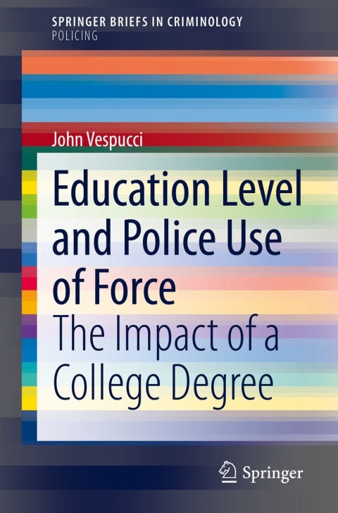 Cover image for book Education Level and Police Use of Force