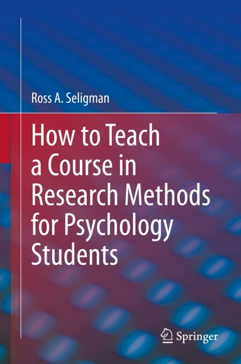 Cover image for book How to Teach a Course in Research Methods for Psychology Students