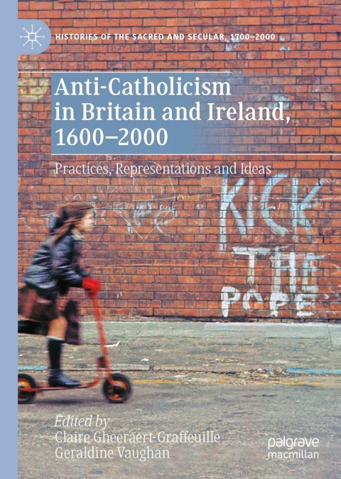 Cover image for book Anti-Catholicism in Britain and Ireland, 1600–2000