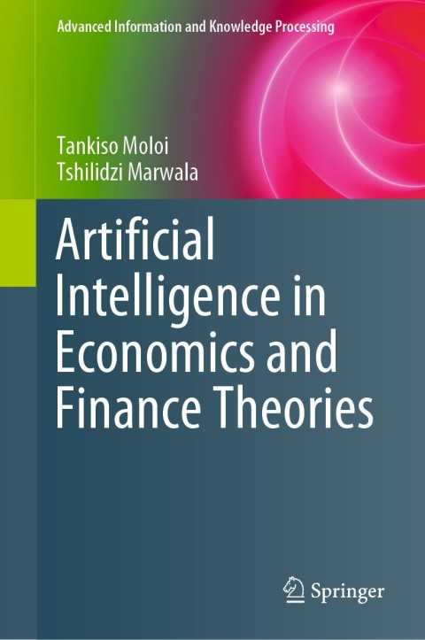 Cover image for book Artificial Intelligence in Economics and Finance Theories