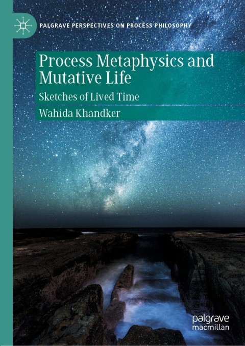 Cover image for book Process Metaphysics and Mutative Life