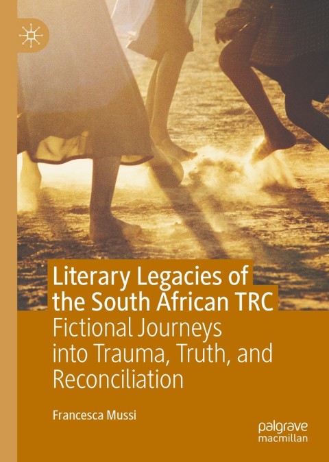 Cover image for book Literary Legacies of the South African TRC