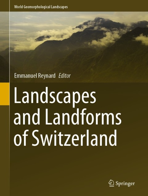 Cover image for book Landscapes and Landforms of Switzerland