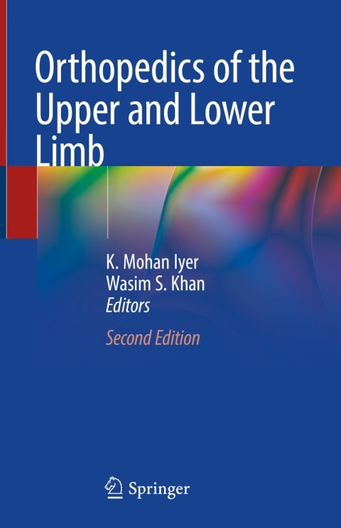 Orthopedics of the Upper and Lower Limb 
