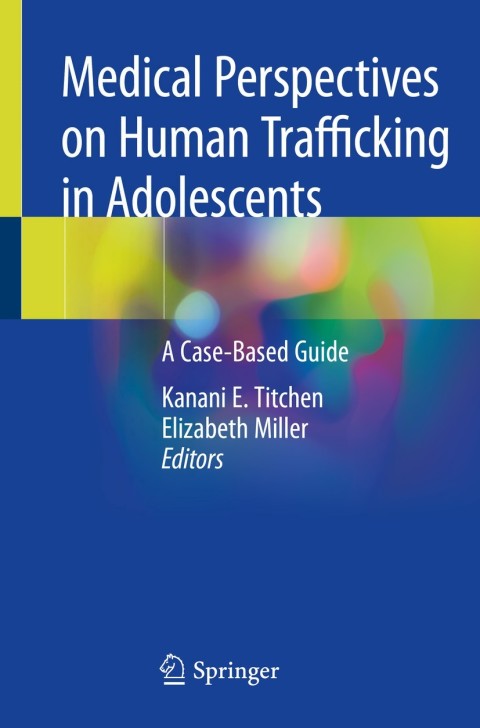 Cover image for book Medical Perspectives on Human Trafficking in Adolescents