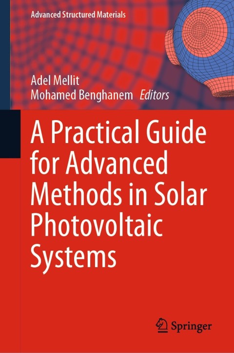 Cover image for book A Practical Guide for Advanced Methods in Solar Photovoltaic Systems