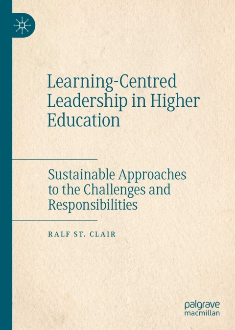 Learning-Centred Leadership in Higher Education 