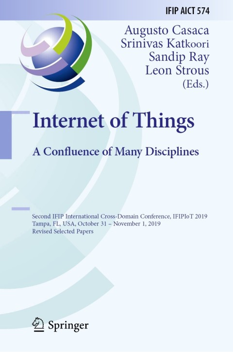 Cover image for book Internet of Things. A Confluence of Many Disciplines