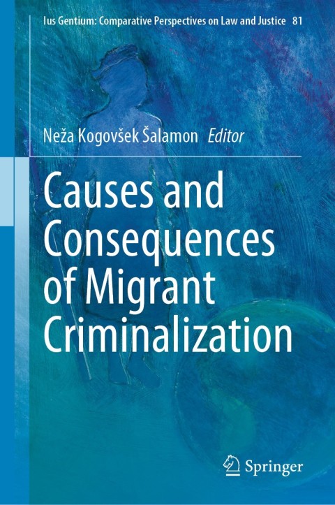 Cover image for book Causes and Consequences of Migrant Criminalization