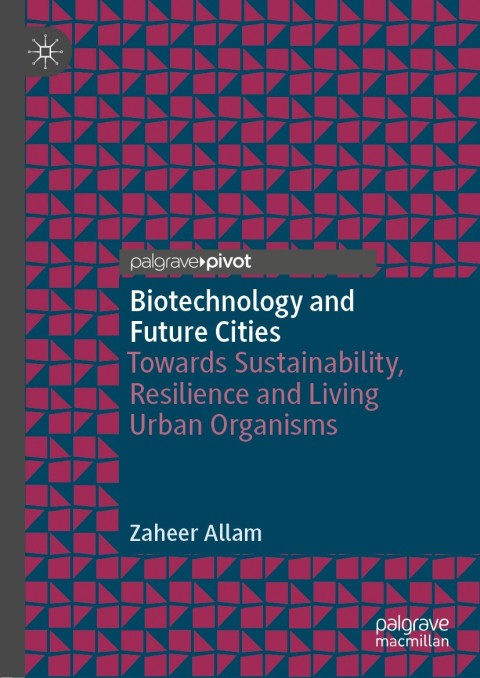 Biotechnology and Future Cities 
