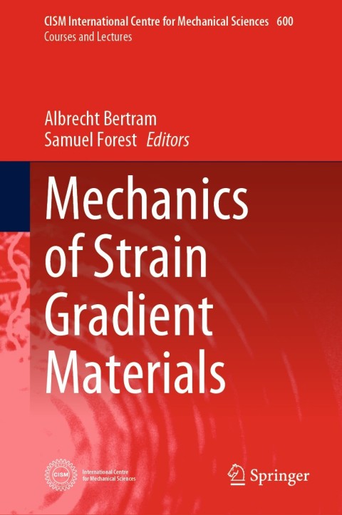 Cover image for book Mechanics of Strain Gradient Materials