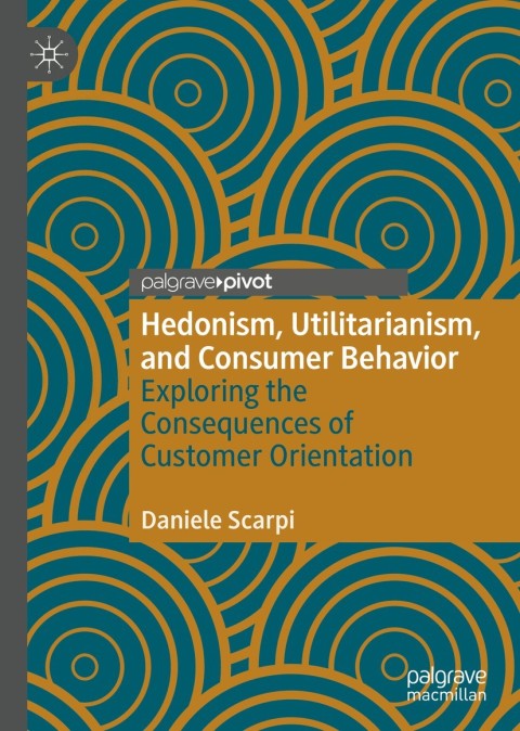Cover image for book Hedonism, Utilitarianism, and Consumer Behavior