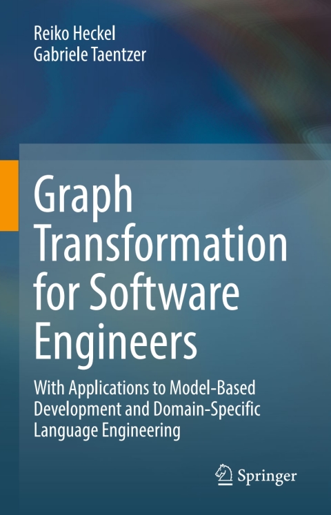 Cover image for book Graph Transformation for Software Engineers