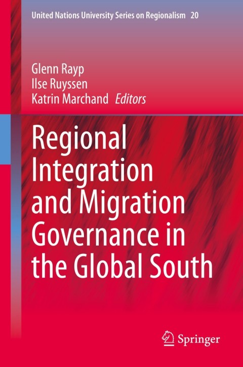 Cover image for book Regional Integration and Migration Governance in the Global South