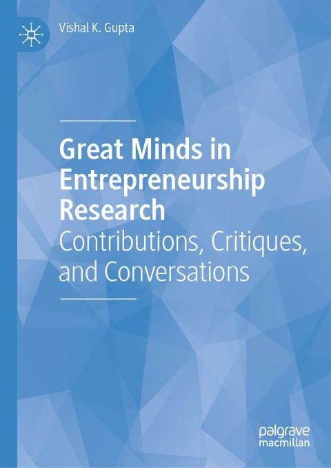 Great Minds in Entrepreneurship Research 