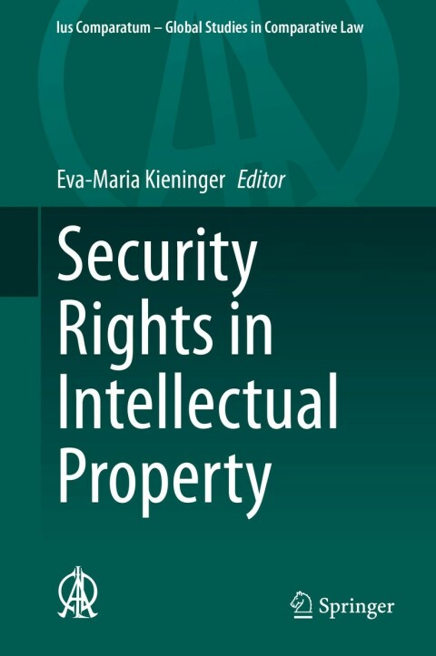 Cover image for book Security Rights in Intellectual Property
