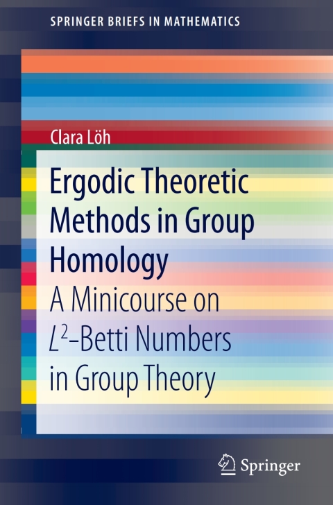 Cover image for book Ergodic Theoretic Methods in Group Homology