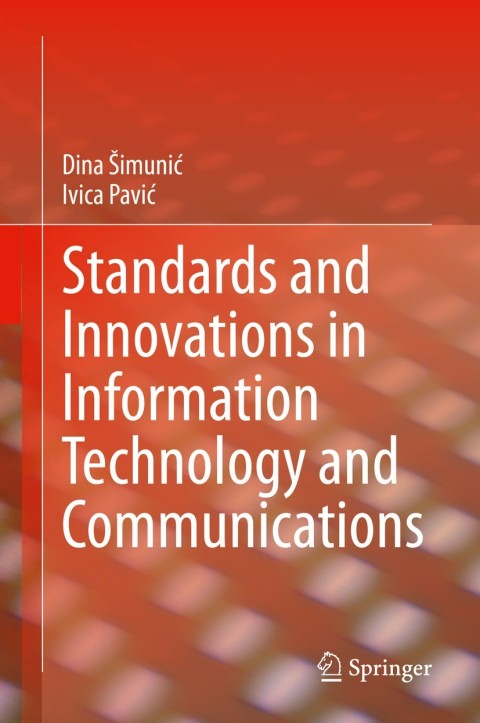 Cover image for book Standards and Innovations in Information Technology and Communications