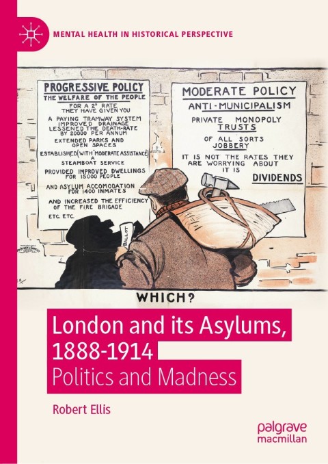 Cover image for book London and its Asylums, 1888-1914
