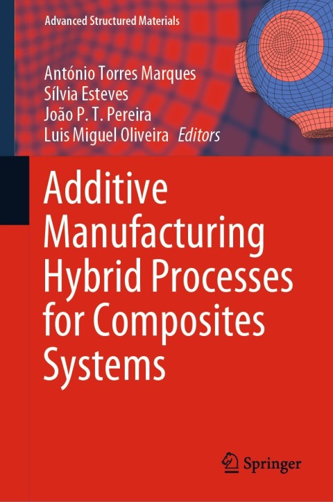 Cover image for book Additive Manufacturing Hybrid Processes for Composites Systems