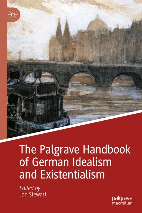 Cover image for book The Palgrave Handbook of German Idealism and Existentialism