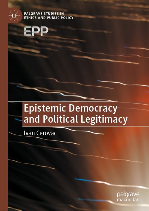 Cover image for book Epistemic Democracy and Political Legitimacy