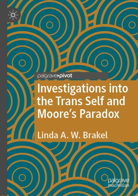 Cover image for book Investigations into the Trans Self and Moore's Paradox