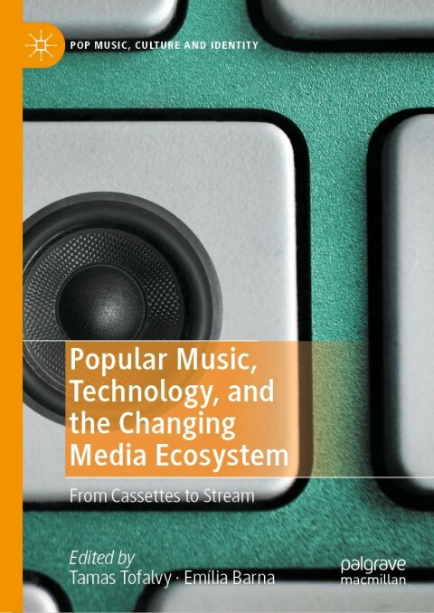 Cover image for book Popular Music, Technology, and the Changing Media Ecosystem