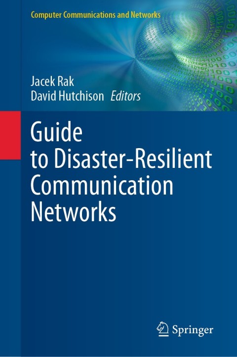 Guide to Disaster-Resilient Communication Networks 