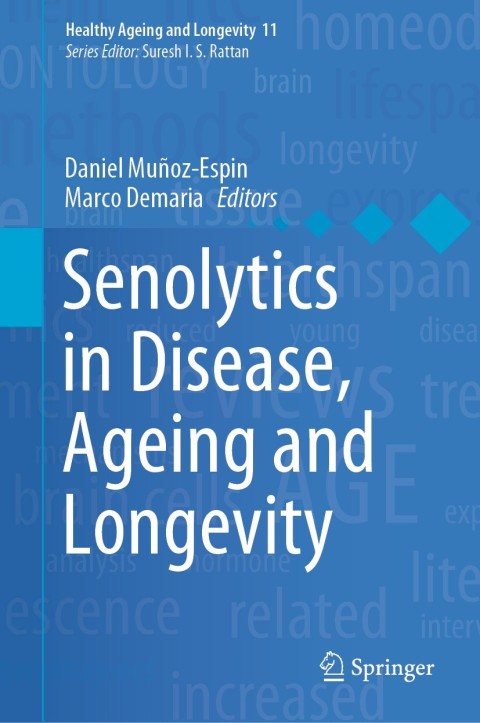 Cover image for book Senolytics in Disease, Ageing and Longevity