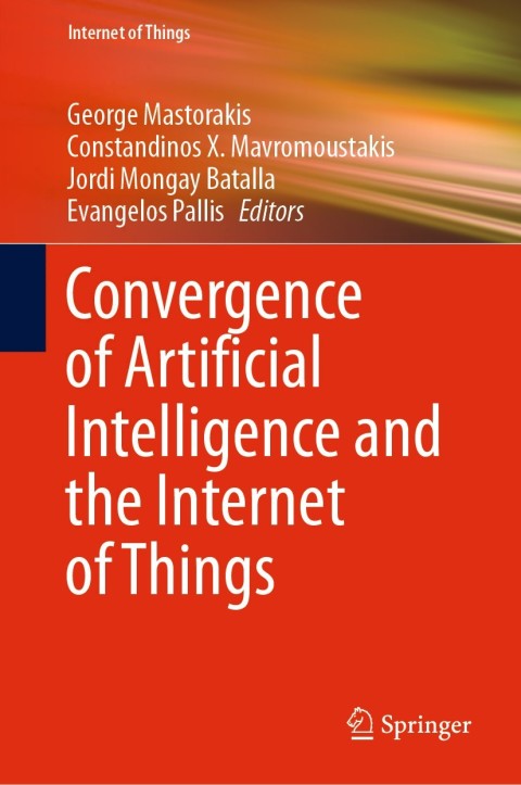 Cover image for book Convergence of Artificial Intelligence and the Internet of Things