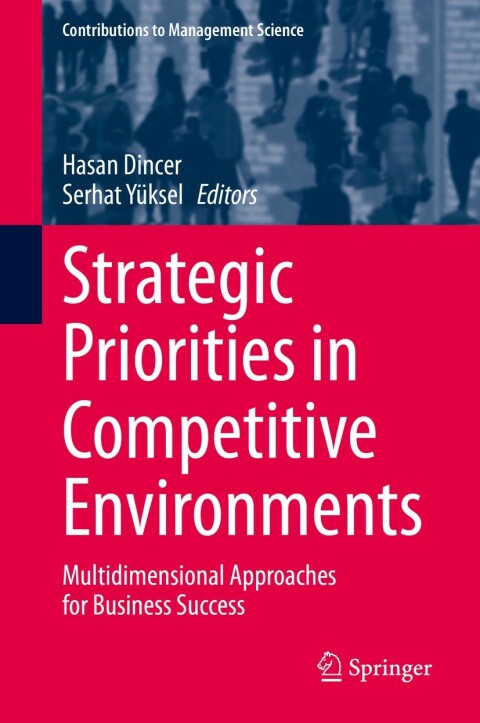 Cover image for book Strategic Priorities in Competitive Environments