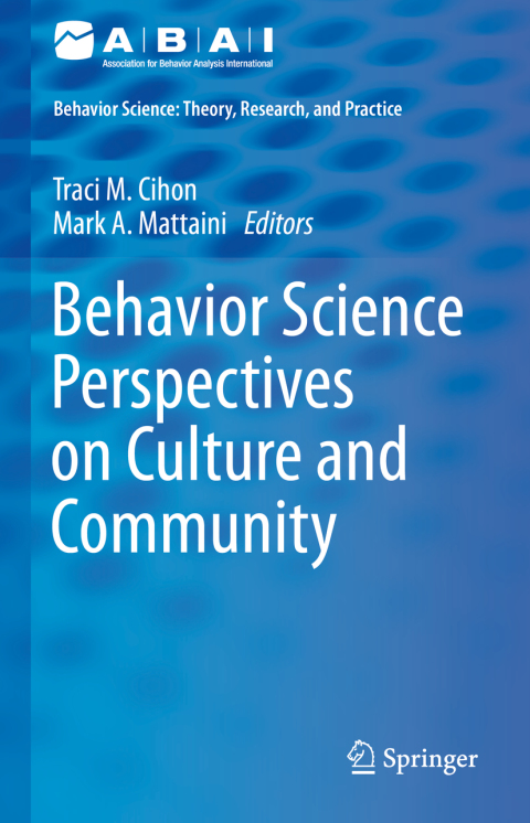 Behavior Science Perspectives on Culture and Community 