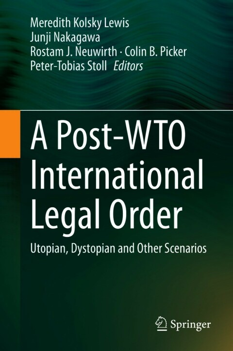 Cover image for book A Post-WTO International Legal Order
