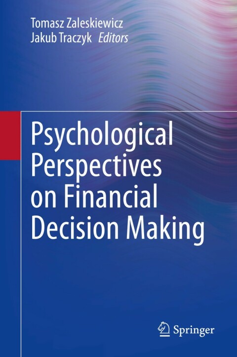 Cover image for book Psychological Perspectives on Financial Decision Making