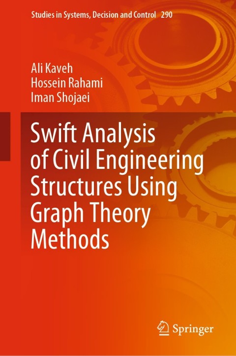 Cover image for book Swift Analysis of Civil Engineering Structures Using Graph Theory Methods