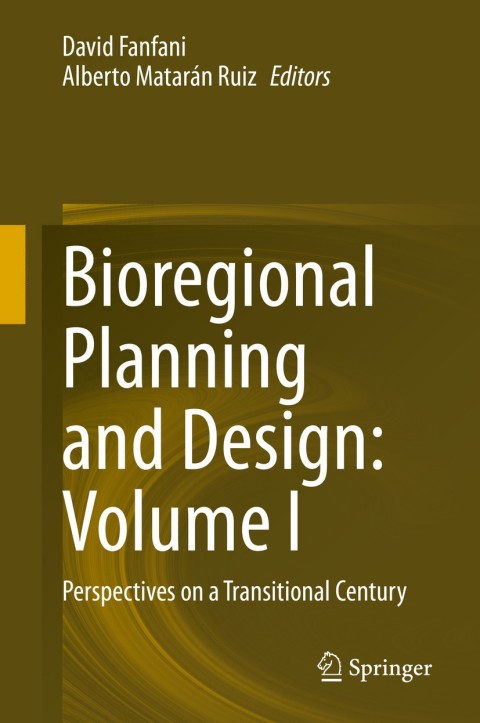 Cover image for book Bioregional Planning and Design: Volume I