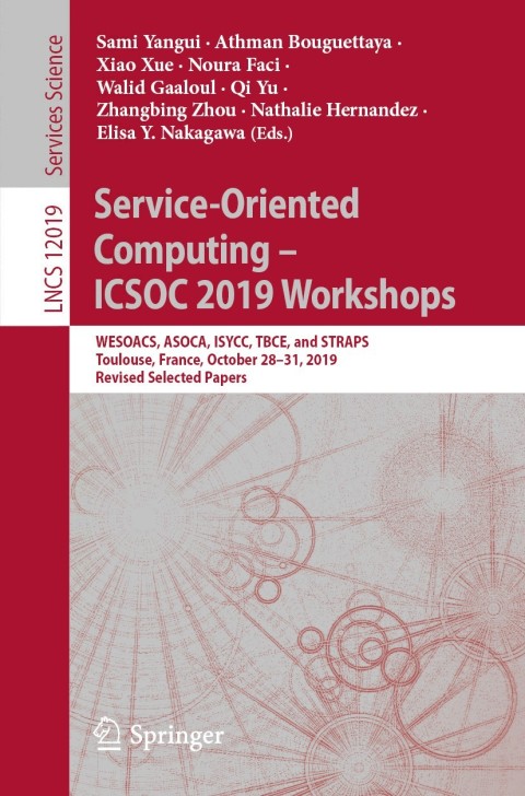 Cover image for book Service-Oriented Computing – ICSOC 2019 Workshops