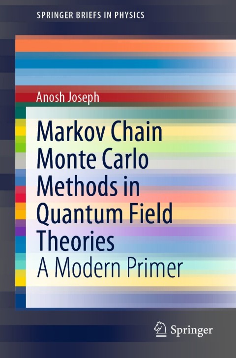 Cover image for book Markov Chain Monte Carlo Methods in Quantum Field Theories