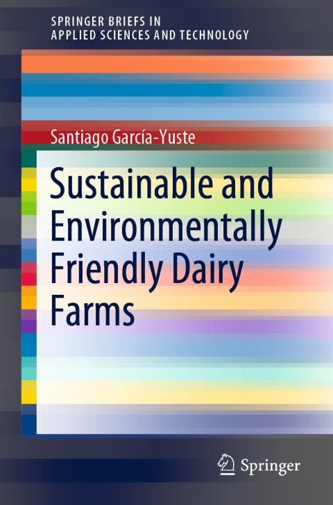 Cover image for book Sustainable and Environmentally Friendly Dairy Farms